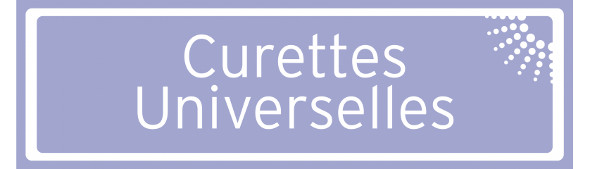 Curettes universelles